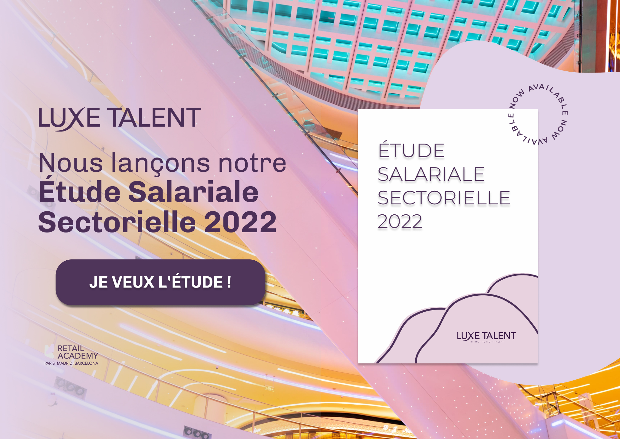 Téléchargez dès maintenant notre étude salariale sectorielle 2022 présentée par Luxe Talent