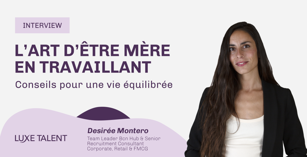 Luxe Talent | Blog | L'art d'être une mère qui travaille : conseils pour une vie équilibrée
